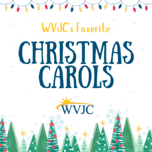 WVJC’s Favorite Christmas Carols